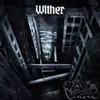 Bad Luck - Wither - Single